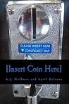 [Insert Coin Here]