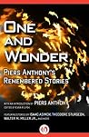 One and Wonder - Piers Anthony's Remembered Stories