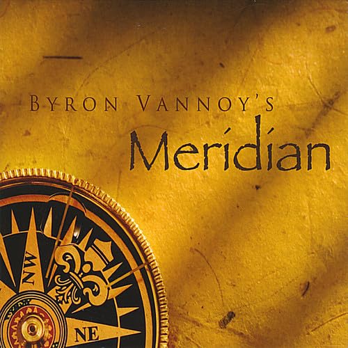 Byron Vannoy's Meridian